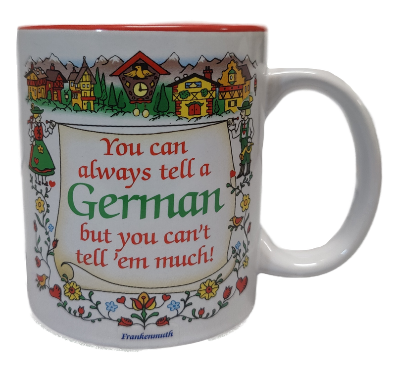 CM-453 - "Tell A German" Coffee Mug